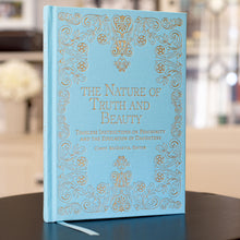 Load image into Gallery viewer, The Nature of Truth and Beauty - Hardcover