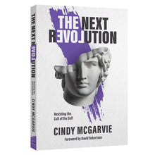 Load image into Gallery viewer, The Next Revolution: Resisting the Cult of the Self