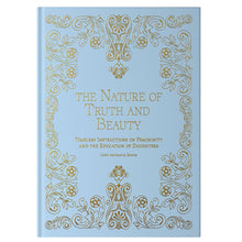 Load image into Gallery viewer, The Nature of Truth and Beauty - Hardcover