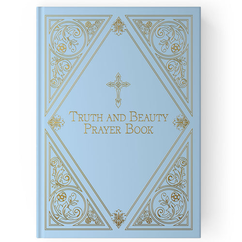 Truth and Beauty Prayer Book