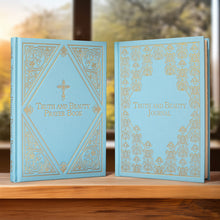 Load image into Gallery viewer, TWO BOOK SET – Truth and Beauty Prayer Book &amp; Journal